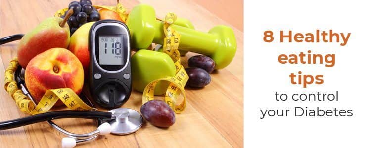 Featured image for 8-healthy-eating-tips-to-control-your-diabetes