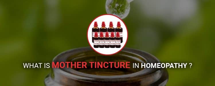 Featured image for what-is-mother-tincture-in-homeopathy